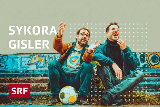 Bild von «Sykora/Gisler» – Der neue SRF-Fussball-Trash-Talk